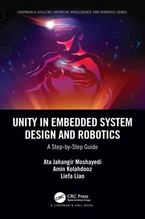 Unity in Embedded System Design and Robotics A Step-by-Step Guide