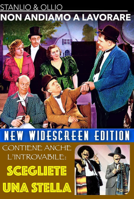 Stanlio e Ollio: Non andiamo a lavorare + Scegliete una stella + Parata di stelle (2020) DVD9 Copia 1:1 ITA-ENG-FRE