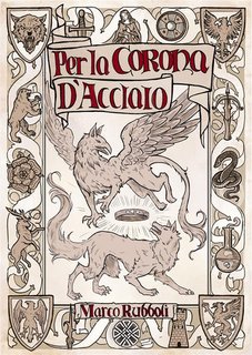 Marco Rubboli - Per la corona d'acciaio   Vol. 2