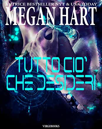 Megan Hart ─ Tutto cio che desideri (2021)