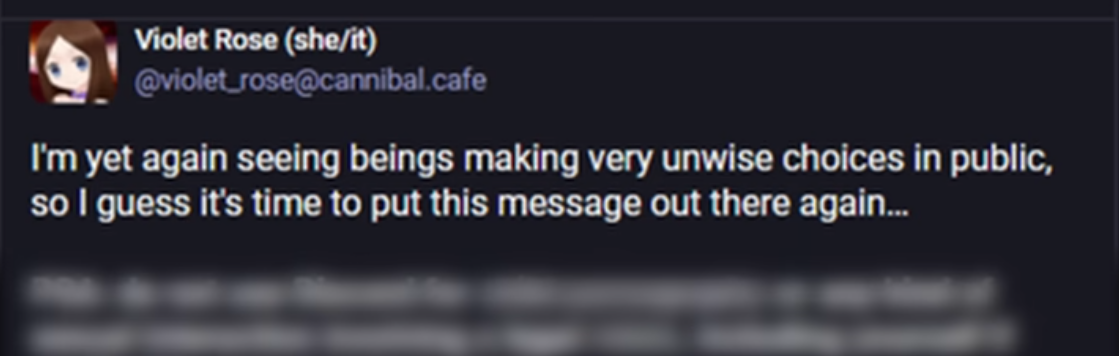 a screenshot taken on a pediverse instance of Violet giving instructions on how to groom children online which I will not transcribe for obvious reasons
