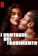 I Vantaggi Del Tradimento (2023) WebDL 1080p AAC ITA