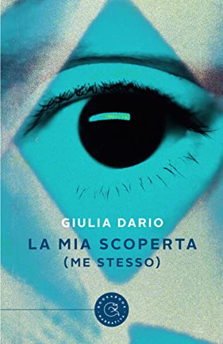 Giulia Dario - La mia scoperta: (me stesso) (2021)