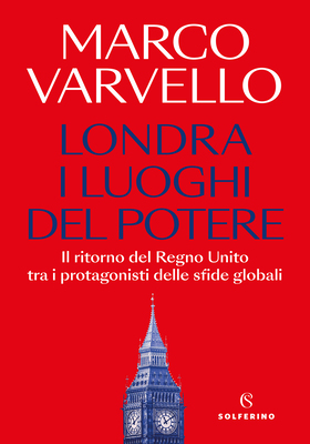 Marco Varvello - Londra, i luoghi del potere (2025)