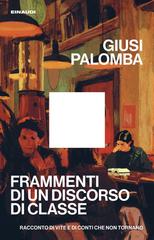 Giusi Palomba – Frammenti di un discorso di classe (2026)