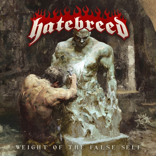 [Image: Hatebreed-Weight-Of-The-False-Self-2020.jpg]