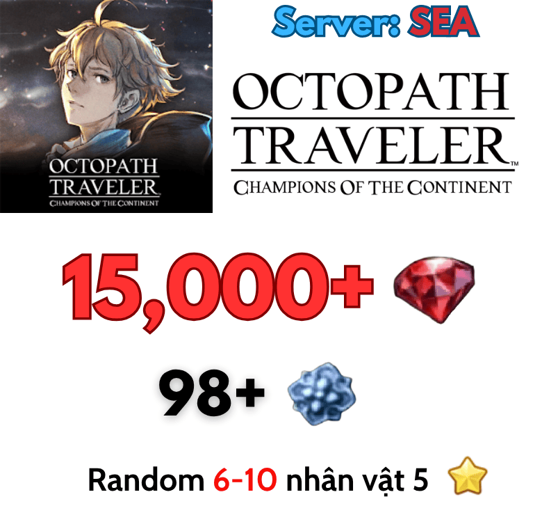 [SEA] Octopath Traveler CotC reroll account