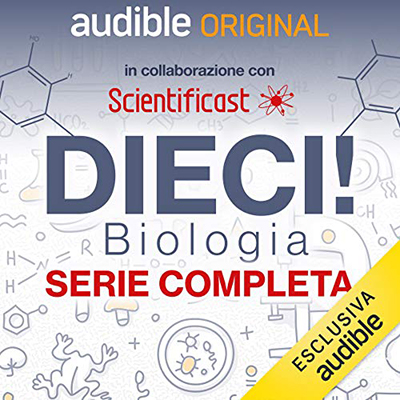 Scientificast - DIECI (Serie Completa) (2020) (mp3 - 128 kbps)