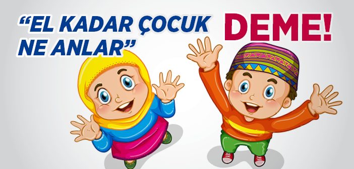 Çocuklara dini eğitim verirken dikkat edilmesi gerekenler