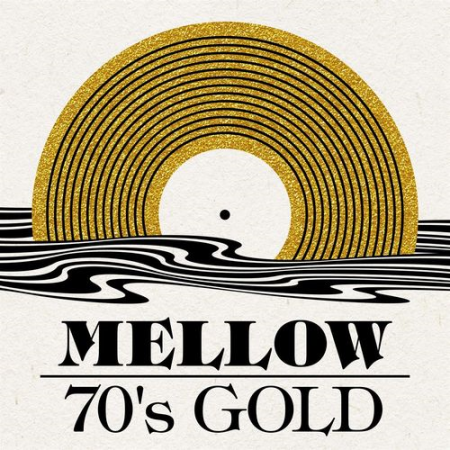 VA - Mellow 70's Gold (2021)