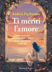 Andrea De Simone – Ti meriti l’amore (2026)
