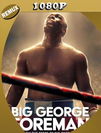El Gran George Foreman (2023) REMUX 1080p Latino [GoogleDrive]