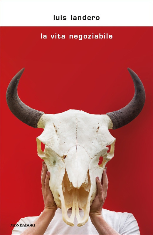 Luis Landero – La vita negoziabile (2018)