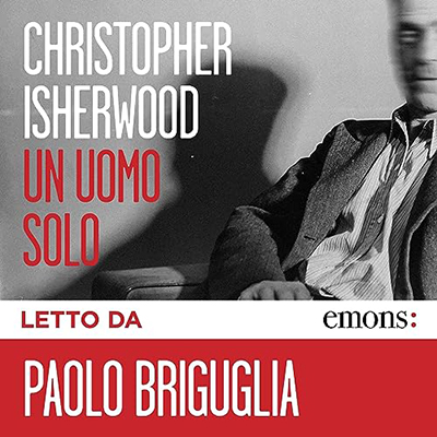 Christopher Isherwood - Un uomo solo (2023) (mp3 - 128 kbps)