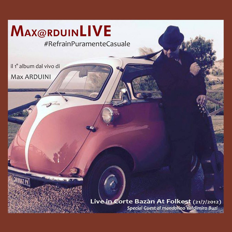 Max Arduini, Valdimiro Buzi - #RefrainPuramenteCasuale (Live in Corte Bazàn at Folkest 21/7/2012...