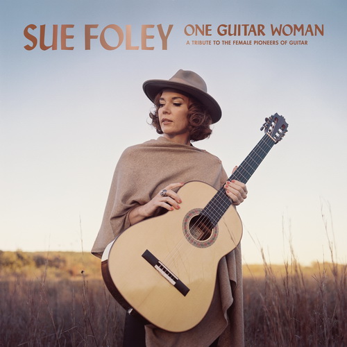 Sue Foley - One Guitar Woman (2024) [FLAC]