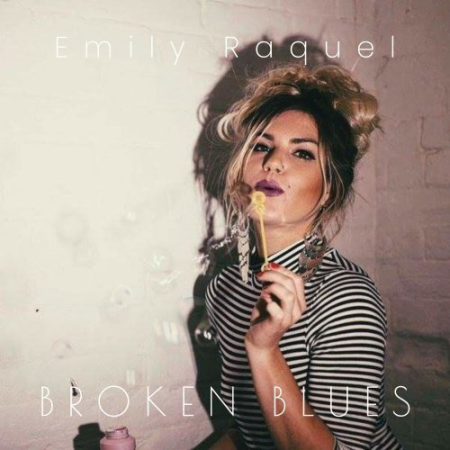 Emily Raquel - Broken Blues (2022)