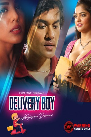 Delivery Boy (2023) IdiotBoxx S01E01T03 Web Series Watch Online