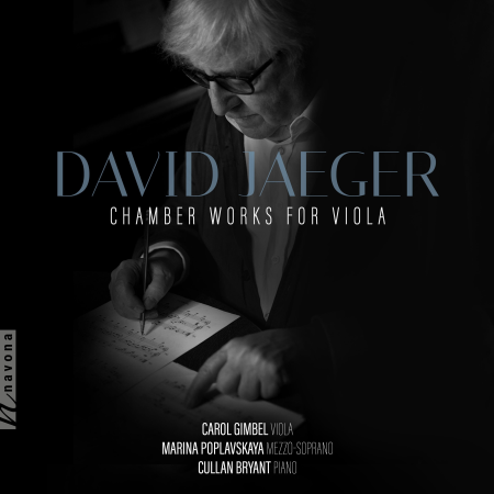 508fd072 e86c 416f b3a4 046880b97835 - Carol Gimbel, Marina Poplavskaya & Cullan Bryant - David Jaeger: Chamber Works for Viola (2023) [Digital Download 24/96]
