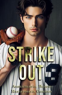 Annamaria Bosco, Mariarosaria Guarino - Strikeout (2024)