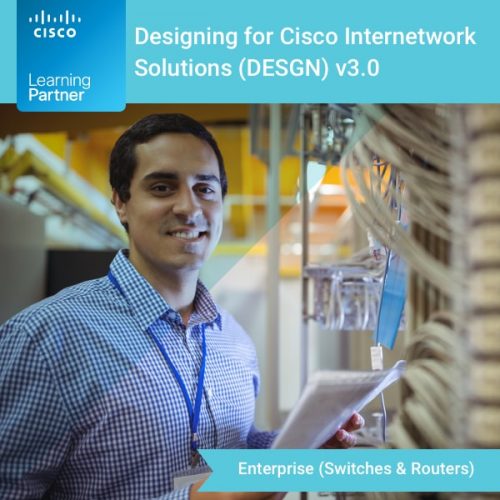 Designing for Cisco Internetwork Solutions (DESGN) v3.0