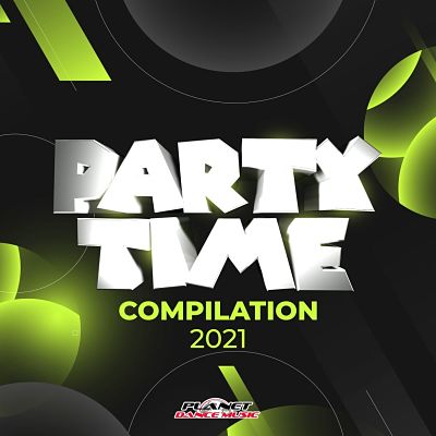 VA – Party Time Compilation 2021 (10/2021) Pppp1