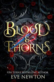 Eve Newton - Blood & Thorns (2024)