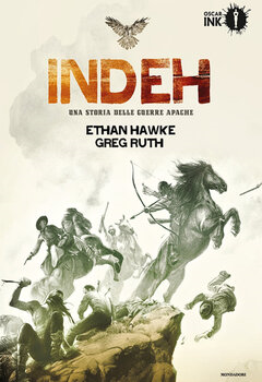 Oscar Ink 21 - Indeh. Una storia delle guerre Apache (2017)