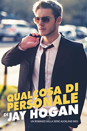 Jay Hogan - Qualcosa di Personale (Auckland Med  Vol. 3) (2021)