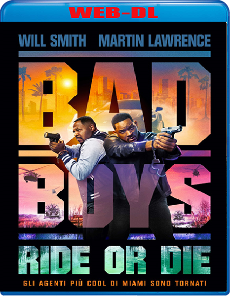 Bad Boys - Ride or Die (2024).mkv WEBRip x264 AC3 iTA