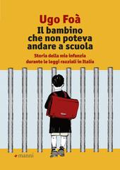Ugo Foà – Il bambino che non poteva andare a scuola (2021)