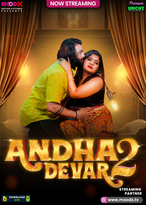 Andha Dever (2025) S01E02 MoodX Hindi Hot Web Series HDRip X264 AAC 1080p | 720p Download