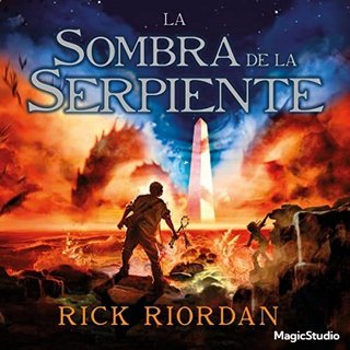 La cr nicas de Kane3 - Las crónicas de los Kane (Trilogía)- Rick Riordan - Narrado por Luis Torrelles y Olivia Vives