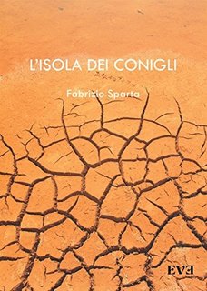 Fabrizio Sparta - L'isola dei conigli (2016)