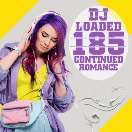 34bbf4fb 1e2b 4be7 bf2f 1ec5ce1c5e17 - VA - 185 DJ Loaded Continued Romance (2020)