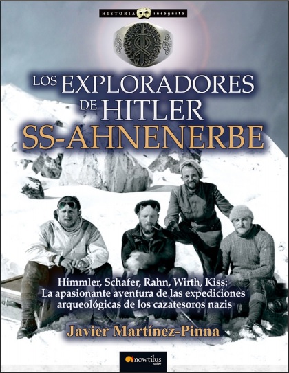 Los exploradores de Hitler. SS-Ahnenerbe - Javier Martínez-Pinna López (Multiformato) [VS]