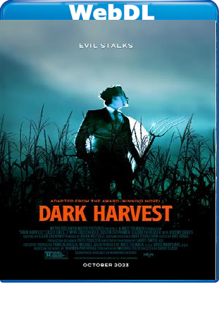 Dark Harvest (2023) WebDL 1080p ITA ENG E-AC3 Subs