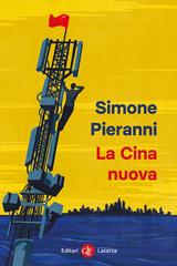Simone Pieranni – La Cina nuova (2026)