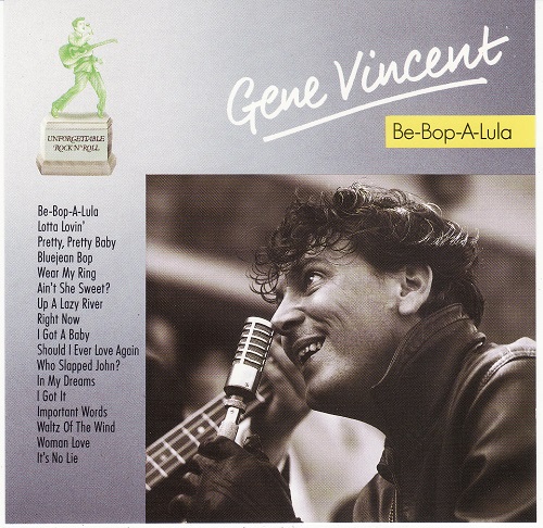 Gene Vincent - Be-Bop-A-Lula (1990) (Lossless)