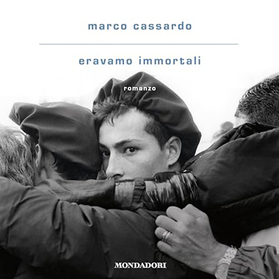 Marco Cassardo - Eravamo immortali (2024) (mp3 - 128 kbps)