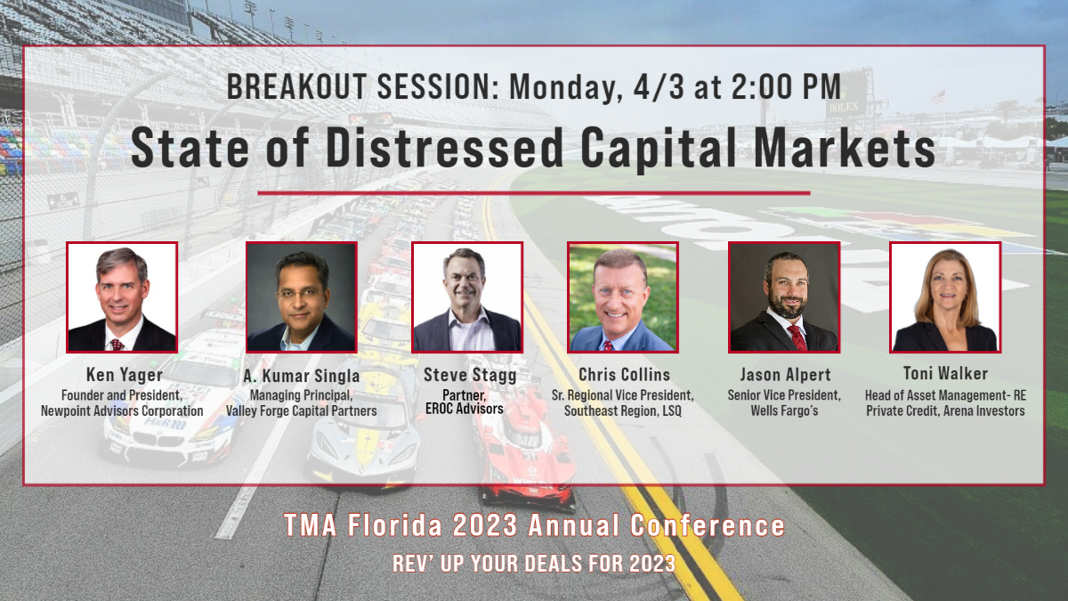 TMA Florida 2023 Annual Conference State of Distressed Capital Markets