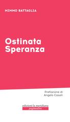 Mimmo Battaglia – Ostinata Speranza (2026)