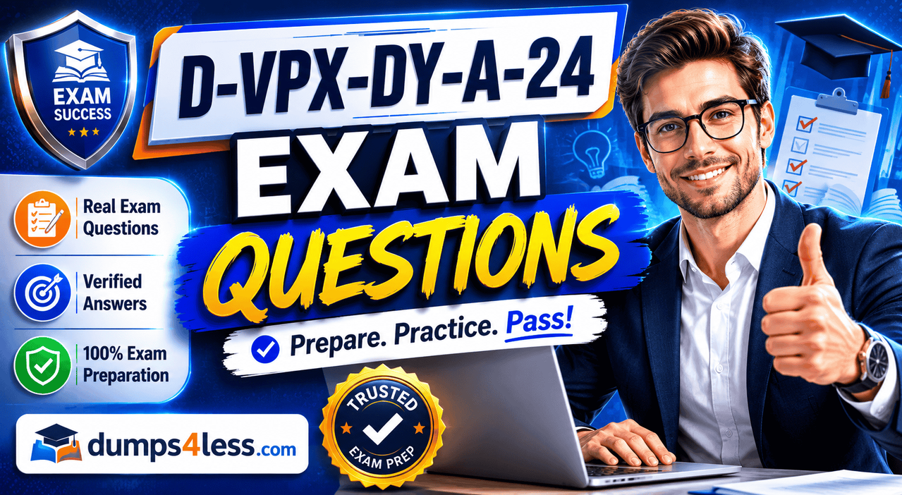 D-VPX-DY-A-24 exam dumps