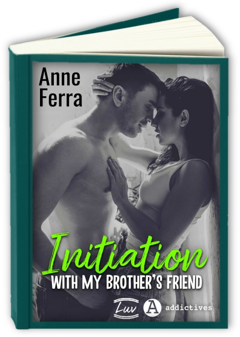Initiation-with-my-Brother-s-Friend-Anne-Ferra.jpg