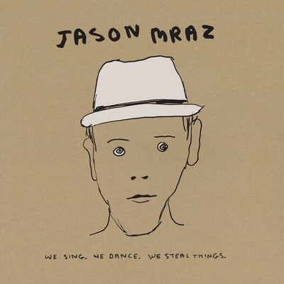 Jason Mraz - We Sing. We Dance. We Steal Things. (2008) [2023, Deluxe Edition, Remastered, CD-Quality + Hi-Res] [Official Digital Release]