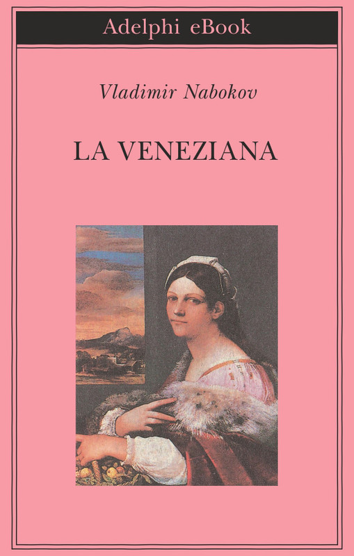 Vladimir Nabokov – La Veneziana (2015)
