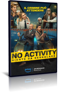 No Activity : Niente da segnalare - Stagione 1 (2024) [COMPLETA] .mkv WEBRIP AAC ITA