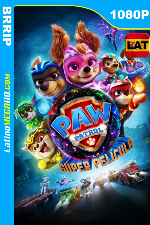 Paw Patrol: La súper película (2023) Latino HD 1080P
