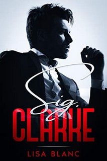 Lisa Blanc - The CEO Series Vol. 1. Sig. Clarke (2020)