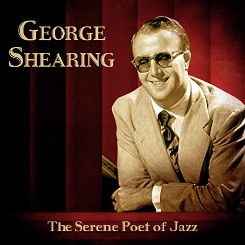 Download George Shearing - The Serene Poet of Jazz (Remastered) (2020 ...